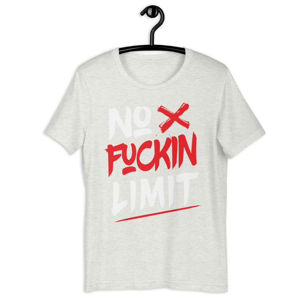 No Fxxxin Limit Short-Sleeve Unisex T-Shirt