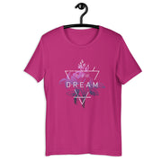 Dream Short-Sleeve Unisex T-Shirt