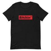 Bitchin' Short-Sleeve Unisex T-Shirt