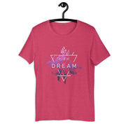 Dream Short-Sleeve Unisex T-Shirt