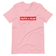 Faith > Fear Short-Sleeve Unisex T-Shirt