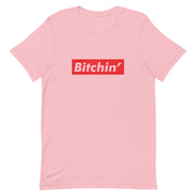 Bitchin' Short-Sleeve Unisex T-Shirt