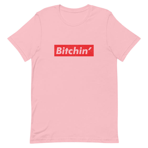 Bitchin' Short-Sleeve Unisex T-Shirt