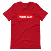 Faith > Fear Short-Sleeve Unisex T-Shirt