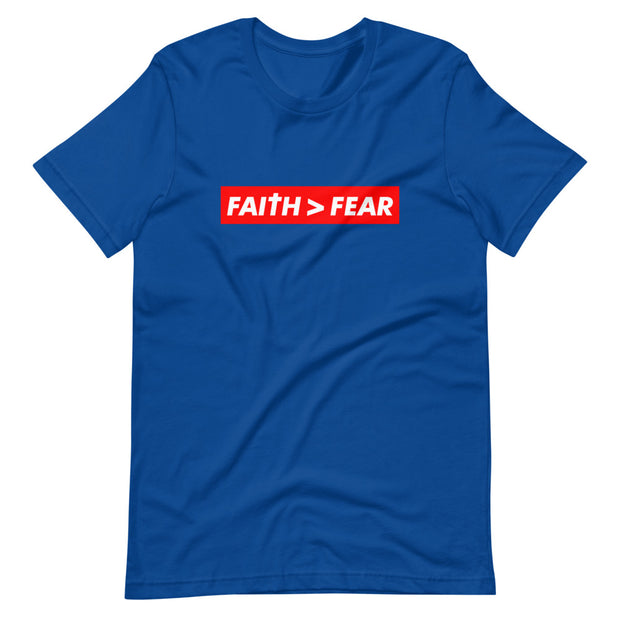 Faith > Fear Short-Sleeve Unisex T-Shirt